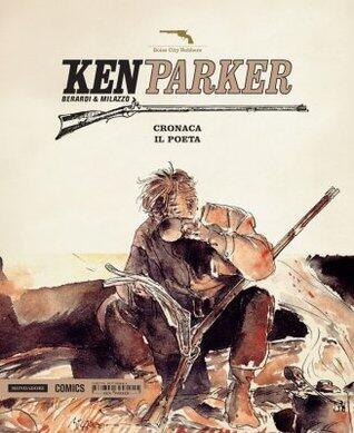 Ken Parker n. 19: Cronaca - Il poeta