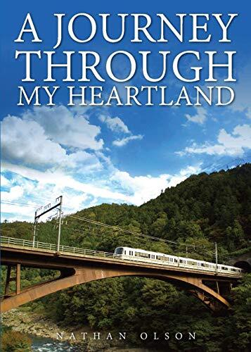 A Journey Through My Heartland