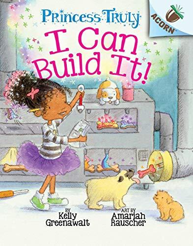 I Can Build It! (An Acorn Book)