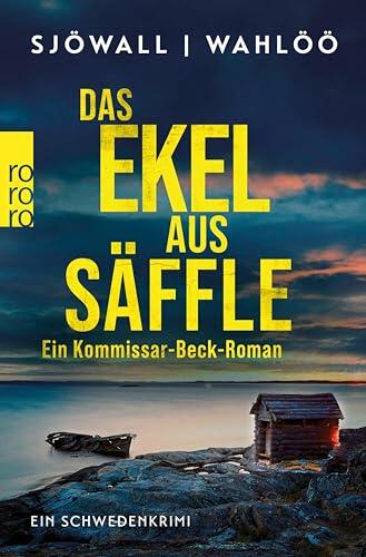 Das Ekel aus Säffle: Ein Kommissar-Beck-Roman: Schweden-Krimi (Martin Beck ermittelt 7)