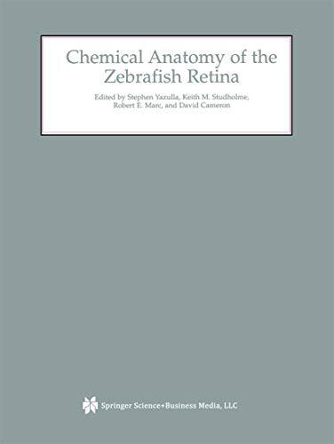 Chemical Anatomy of the Zebrafish Retina