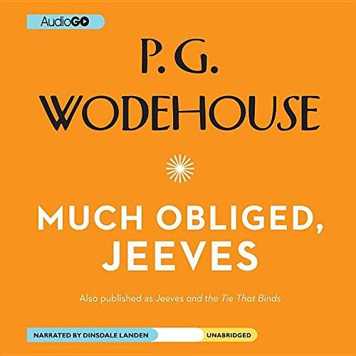 Much Obliged, Jeeves