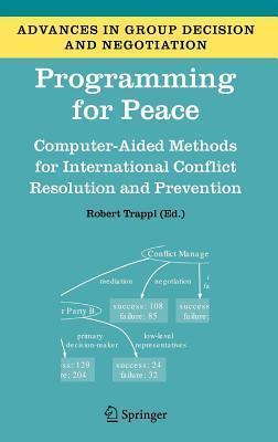 Programming for Peace: Computer-Aided Methods for International Conflict Resolution and Prevention