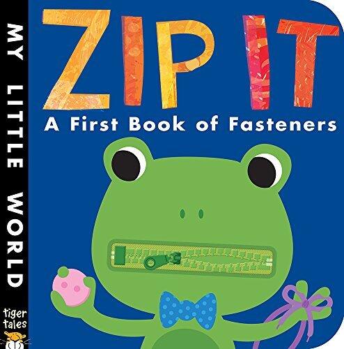 Zip It: A First Book of Fasteners