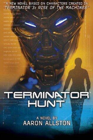 Terminator Hunt: A Novel