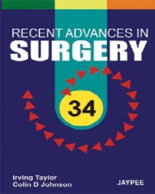 Recent Advances in Surgery, Volume 34
