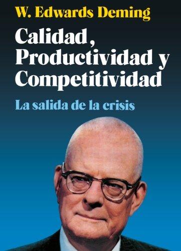 Calidad, Productividad y Competitividad: la salida de la crisis