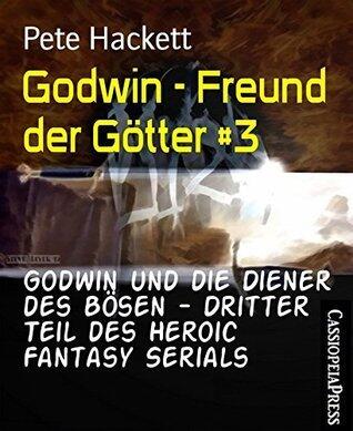 Godwin und die Diener des Bösen