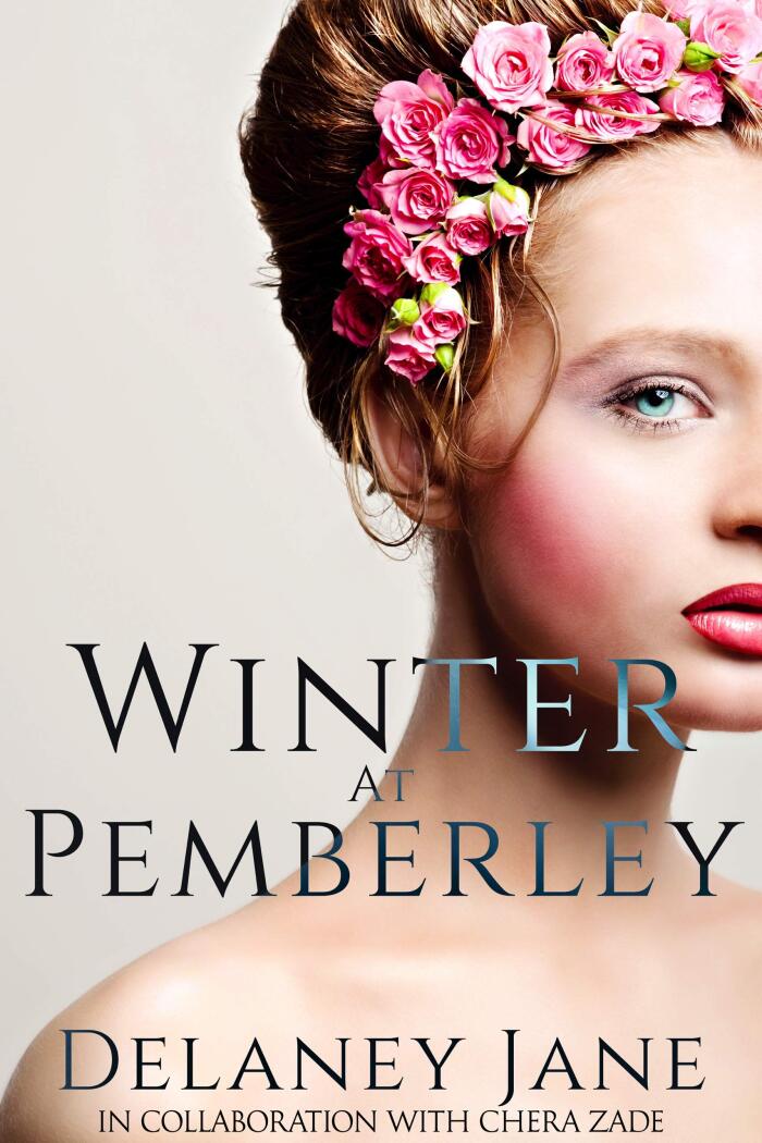 Winter at Pemberley: An Erotic BDSM What If Retelling of Elizabeth and Darcy's love story