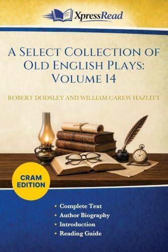 A Select Collection of Old English Plays: Volume 14