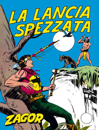 Zagor n. 6: La lancia spezzata