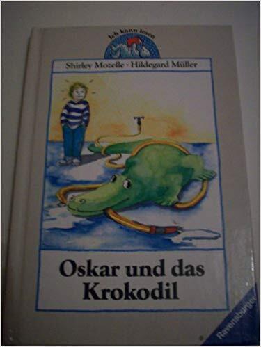 Oskar und das Krokodil