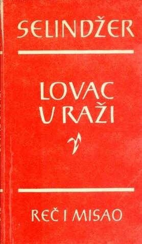 Lovac u raži