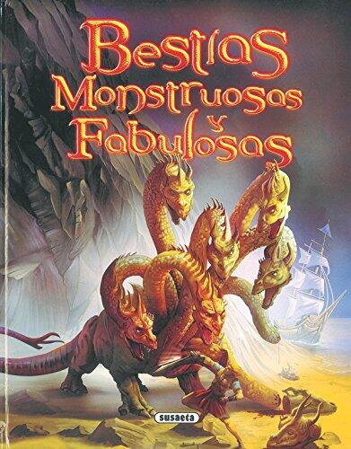 Bestias monstruosas y fabulosas (Seres Fantásticos Y Mitológico)