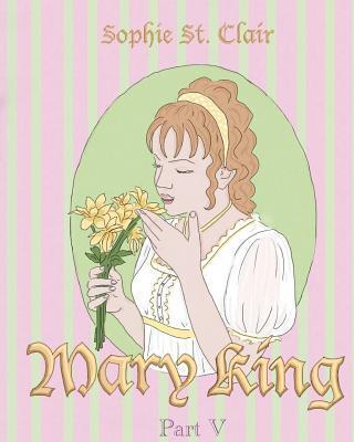 Mary King (Part V) Graphic Novel, The Sequel To Jane Austen's Pride And Prejudice