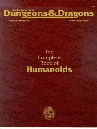 Advanced Dungeons & Dragons, the Complete Book of Humanoids : Player's Handbook Rules Supplement