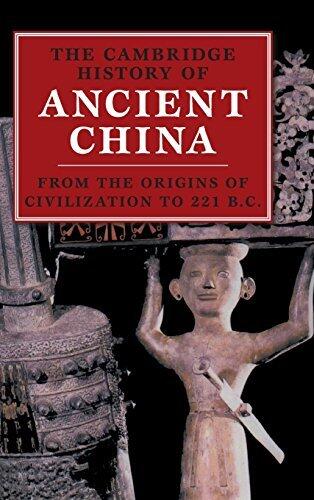 The Cambridge History of Ancient China: From the Origins of Civilization to 221 BC (1999, Hardcover)