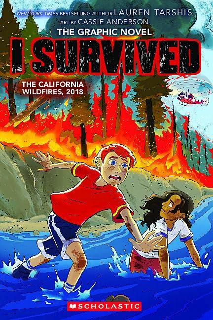 I Survived the California Wildfires, 2018 (I Survived Graphic Novel #13)