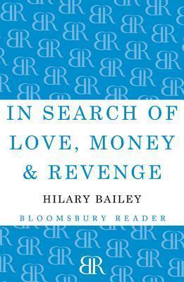 In Search of Love, Money & Revenge