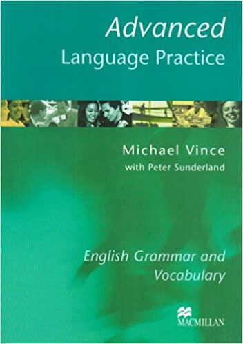 Advanced Language Practice (with Key): English Grammar and Vocabulary