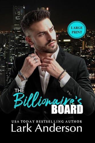 The Billionaire's Board: A Billionaire Romance: Large Print