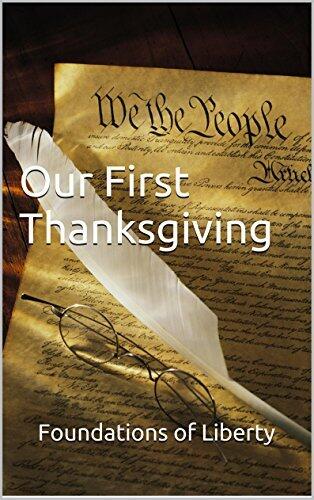 Our First Thanksgiving: Foundations of Liberty
