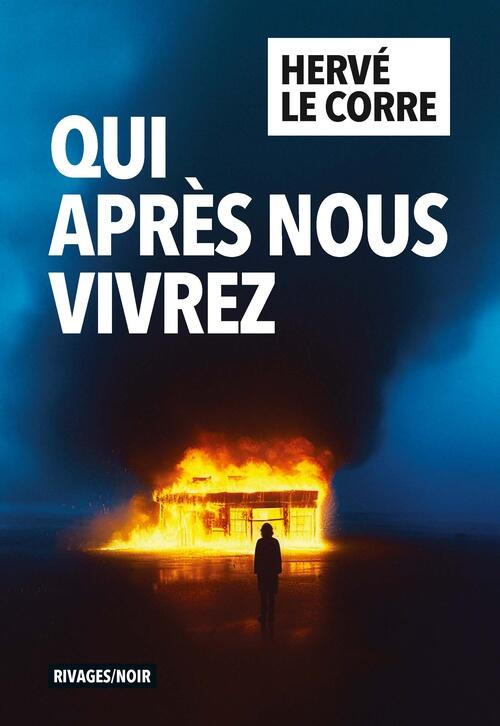 Qui Après Nous Vivrez