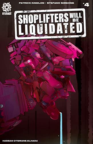Shoplifters Will Be Liquidated #4