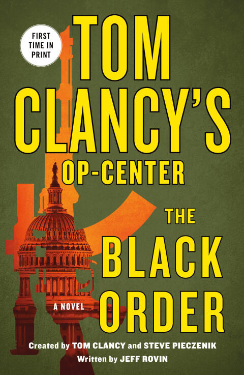 Tom Clancy's Op-Center: The Black Order (A Novel)