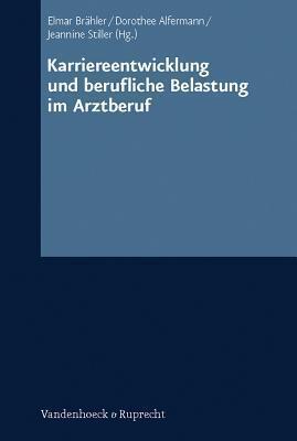 Karriereentwicklung und berufliche Belastung im Arztberuf