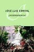 ¡Independencia!