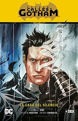 Batman: Calles de Gotham vol. 02 - La casa del silencio