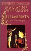 Illuminata : thoughts, prayers, rites of passage