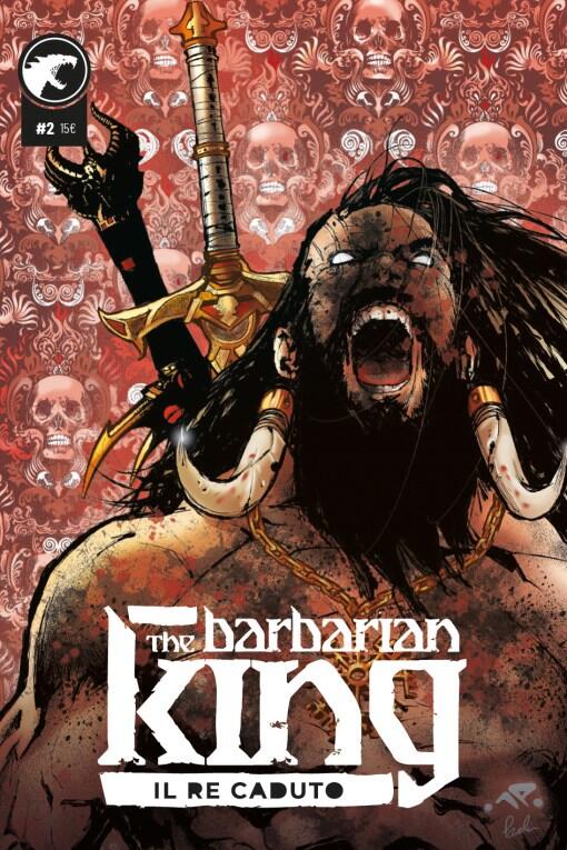 The Barbarian King (Vol. 2): Il Re Caduto