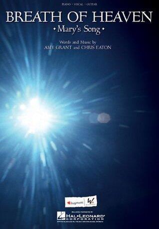 Breath of Heaven (Mary's Song): P/V/G Edition