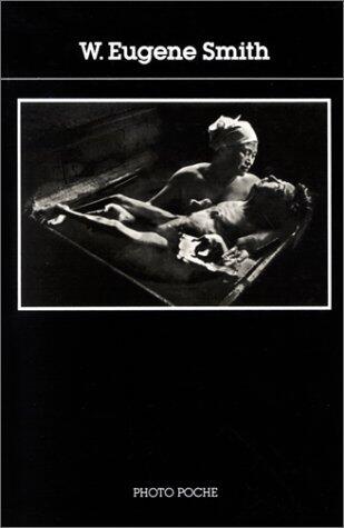 W. Eugene Smith (Photo poche)