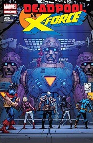 Deadpool vs X-Force #4 Time To Die Pt 4