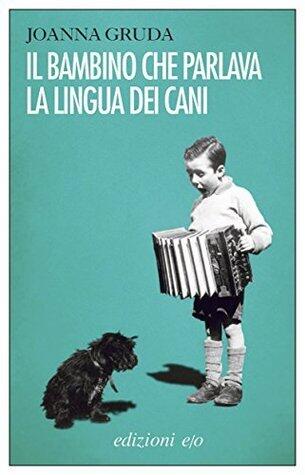 Il bambino che parlava la lingua dei cani