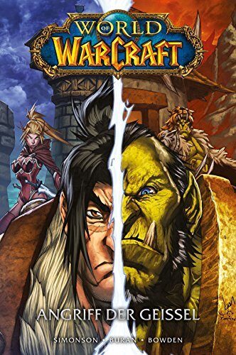 World of Warcraft Graphic Novel, Band 3 - Angriff der Geißel: Bd. 3: Angriff der Geißel
