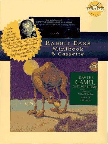 How the Camel Got His Hump