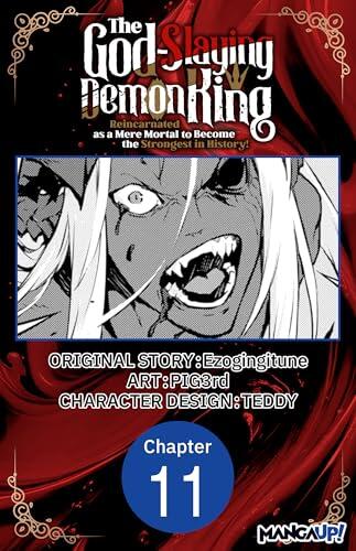 The God-Slaying Demon King: Reincarnated as a Mere Mortal to Become the Strongest in History! #011