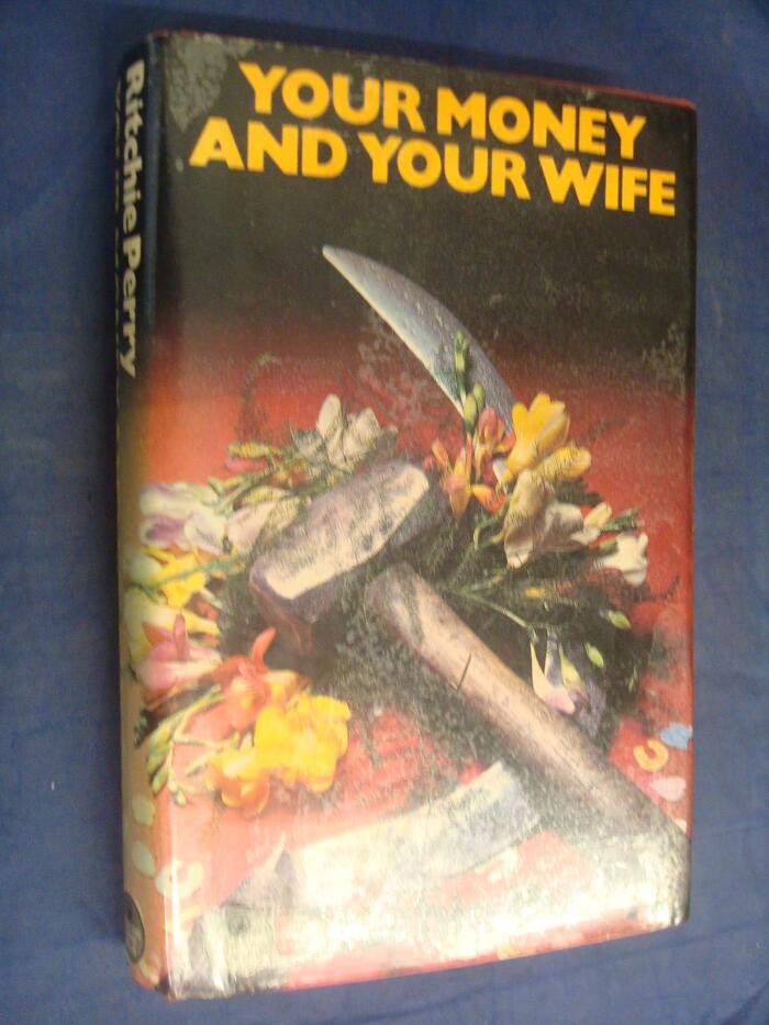 Your money and your wife