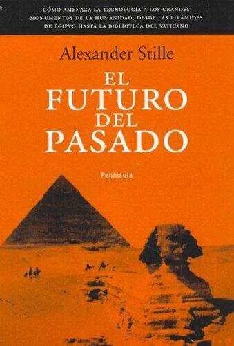 El futuro del pasado/ The Future of the Past (Atalaya)