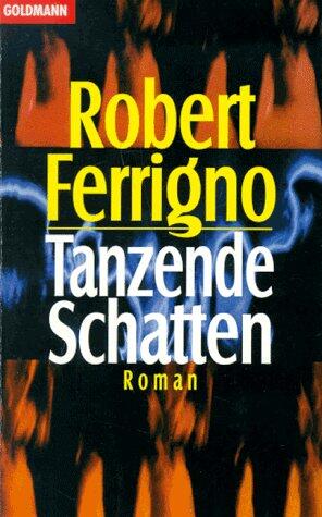 Tanzende Schatten: Roman