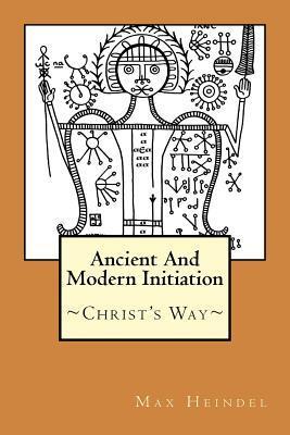 Ancient and Modern Initiation: As Above, So Below