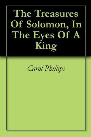 The Treasures Of Solomon, In The Eyes Of A King