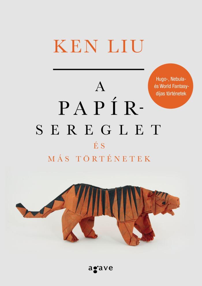 A Papírsereglet és Más Történetek