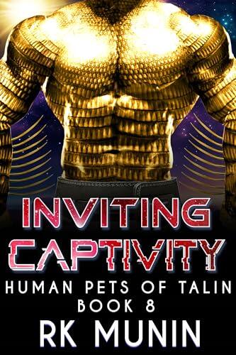 Inviting Captivity: Warrior Alien, MF, Sci-fi Romance
