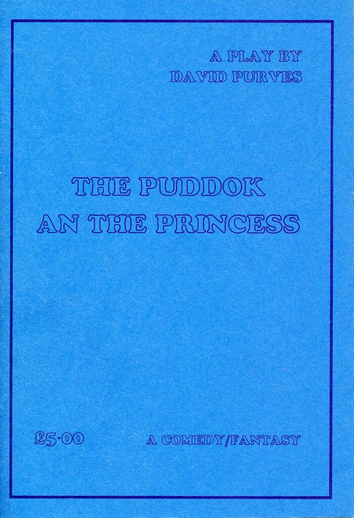 The Puddok an the Princess: A Comedy in Three Acts
