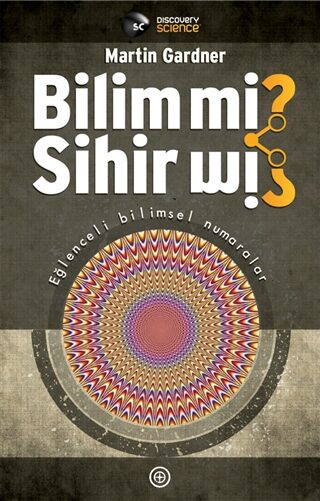 Bilim mi? Sihir mi? Eğlenceli Bilimsel Numaraları